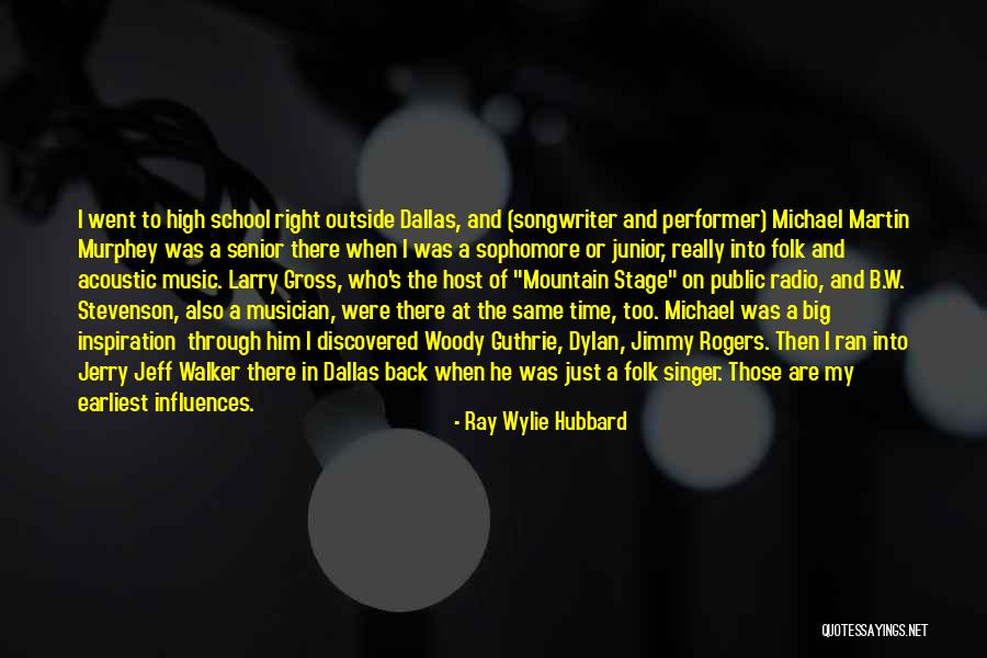 Ray Wylie Hubbard Quotes 386044