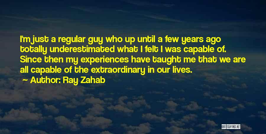 Ray Zahab Quotes 189308