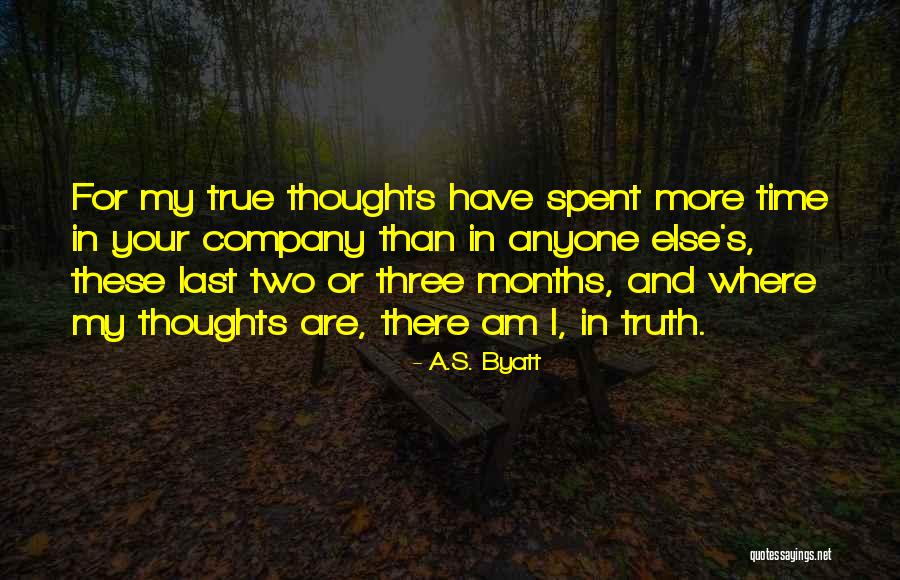Rayan Lopez Quotes By A.S. Byatt Rayan Lopez Quotes By A.S. Byatt