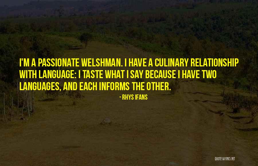 Rayanne Quotes By Rhys Ifans Rayanne Quotes By Rhys Ifans