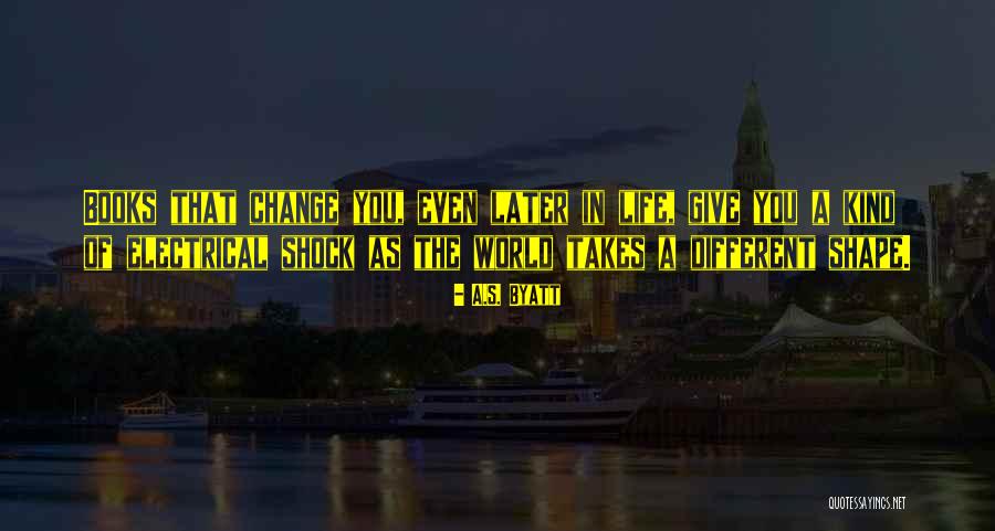 Rayas De Colores Quotes By A.S. Byatt Rayas De Colores Quotes By A.S. Byatt