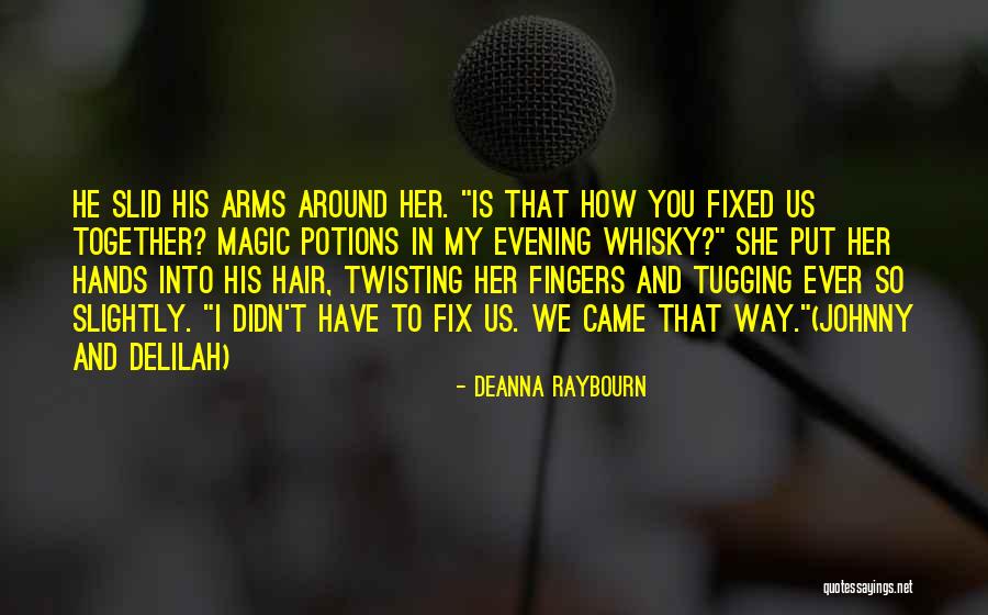 Raybourn Quotes By Deanna Raybourn