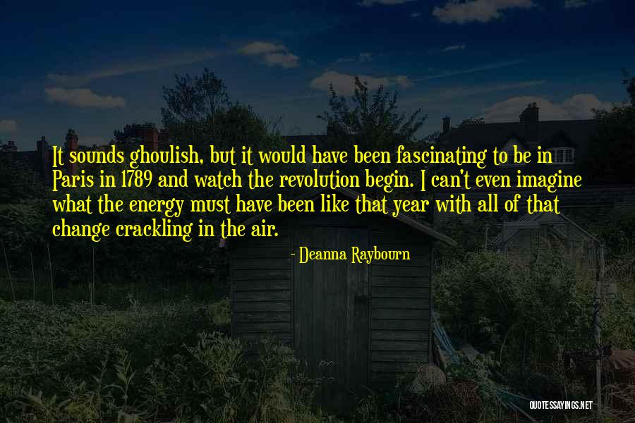 Raybourn Quotes By Deanna Raybourn