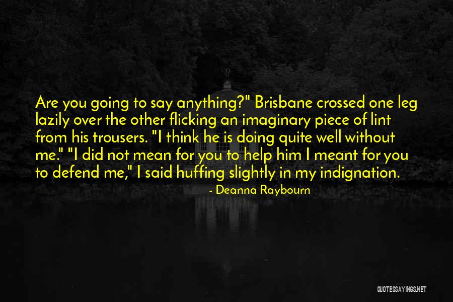 Raybourn Quotes By Deanna Raybourn