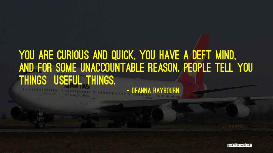Raybourn Quotes By Deanna Raybourn