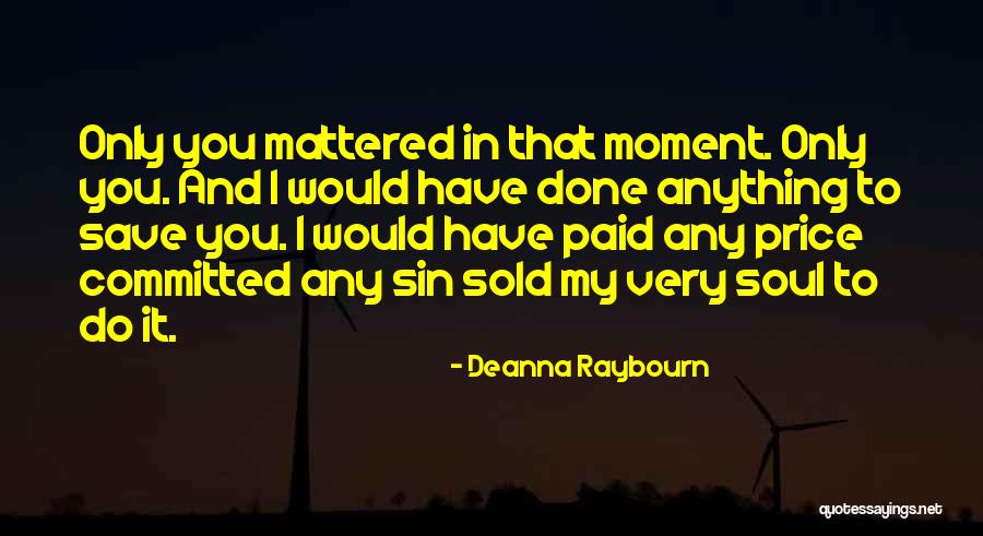 Raybourn Quotes By Deanna Raybourn
