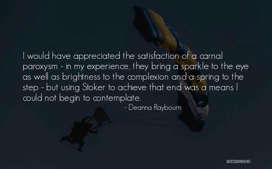 Raybourn Quotes By Deanna Raybourn