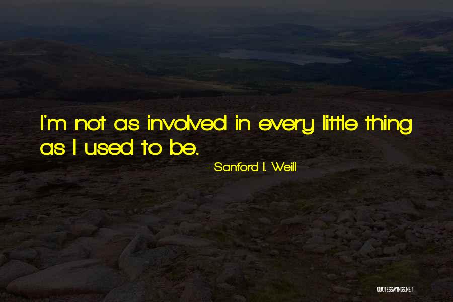 Raybourne For Sheriff Quotes By Sanford I. Weill Raybourne For Sheriff Quotes By Sanford I. Weill