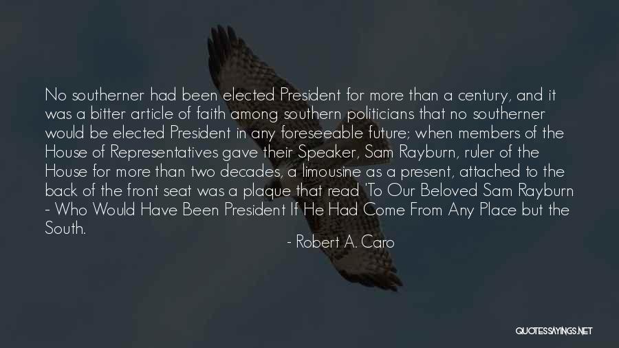 Rayburn Quotes By Robert A. Caro Rayburn Quotes By Robert A. Caro