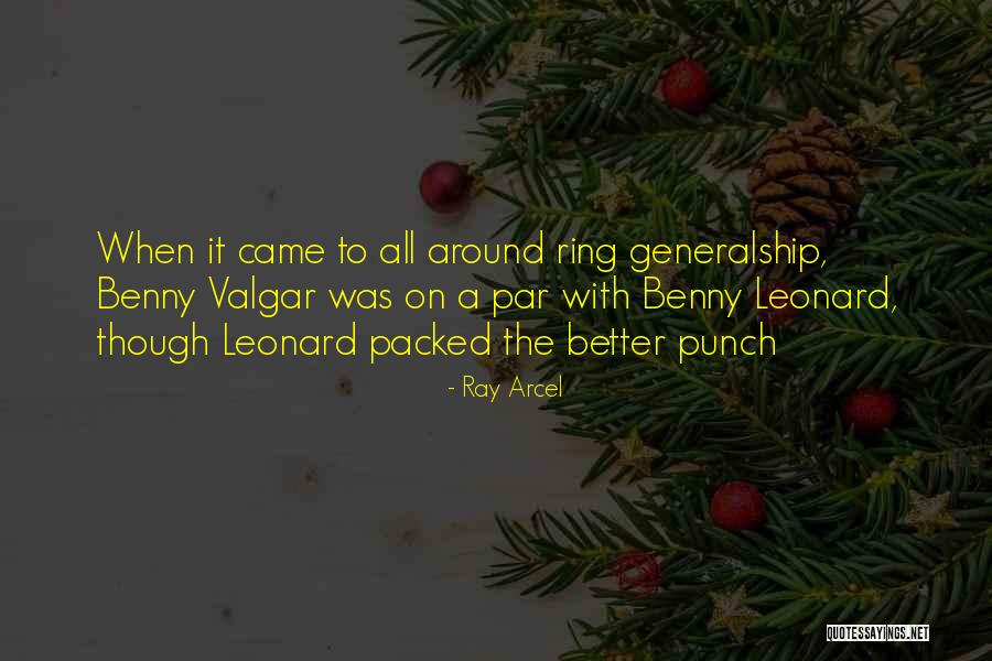 Rayed Manus Quotes By Ray Arcel Rayed Manus Quotes By Ray Arcel
