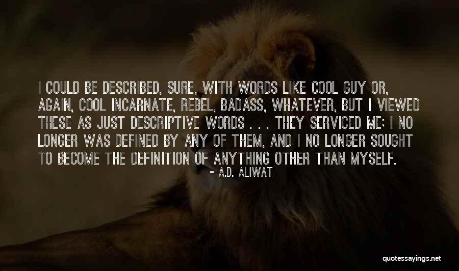 Rayence Quotes By A.D. Aliwat Rayence Quotes By A.D. Aliwat