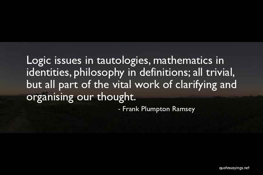 Raykin Arkadiy Quotes By Frank Plumpton Ramsey Raykin Arkadiy Quotes By Frank Plumpton Ramsey