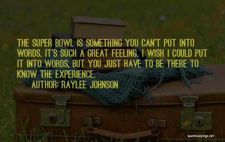 Raylee Johnson Quotes 925354