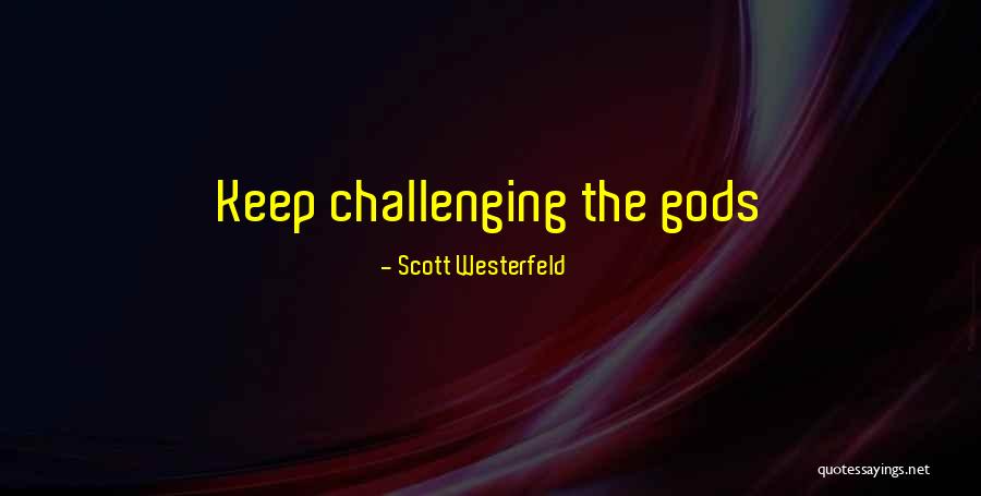 Rayleigh One Piece Quotes By Scott Westerfeld Rayleigh One Piece Quotes By Scott Westerfeld