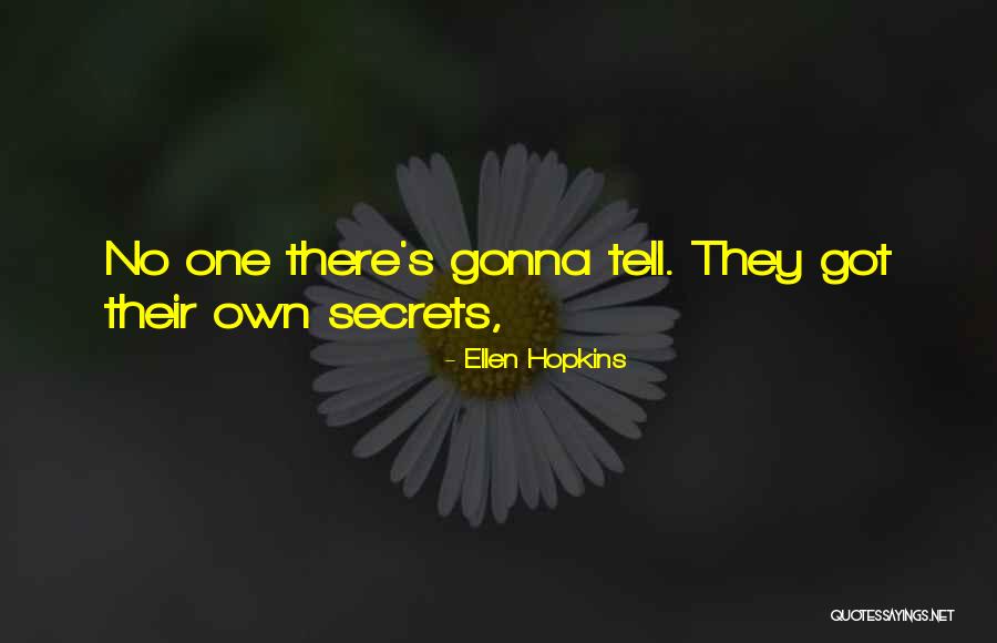 Raymay Telescope Quotes By Ellen Hopkins Raymay Telescope Quotes By Ellen Hopkins