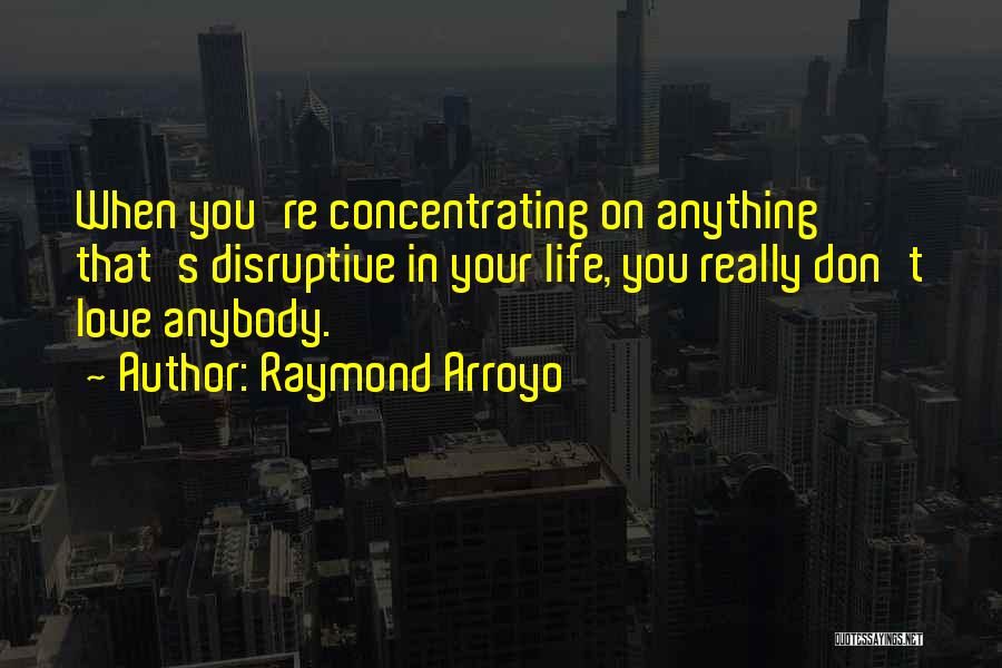 Raymond Arroyo Quotes 815867