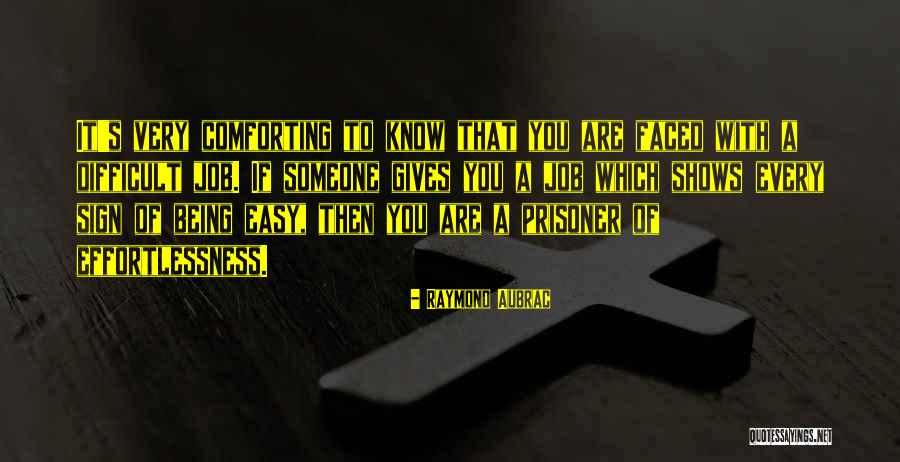 Raymond Aubrac Quotes 147250 Raymond Aubrac Quotes 147250