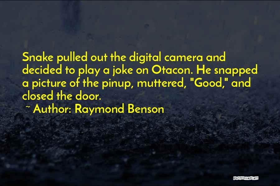 Raymond Benson Quotes 2261886