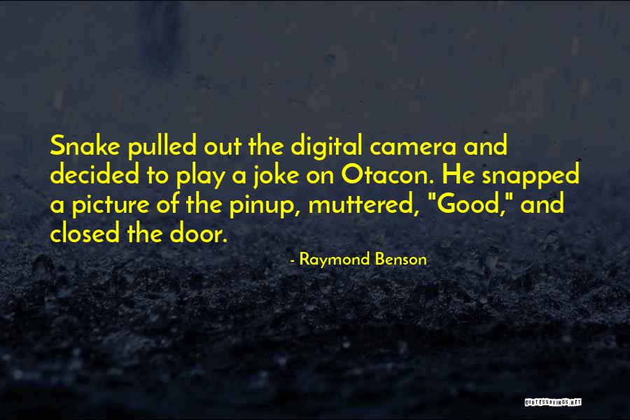 Raymond Benson Quotes 2261886