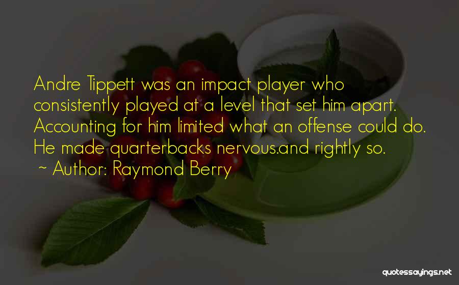 Raymond Berry Quotes 1970298