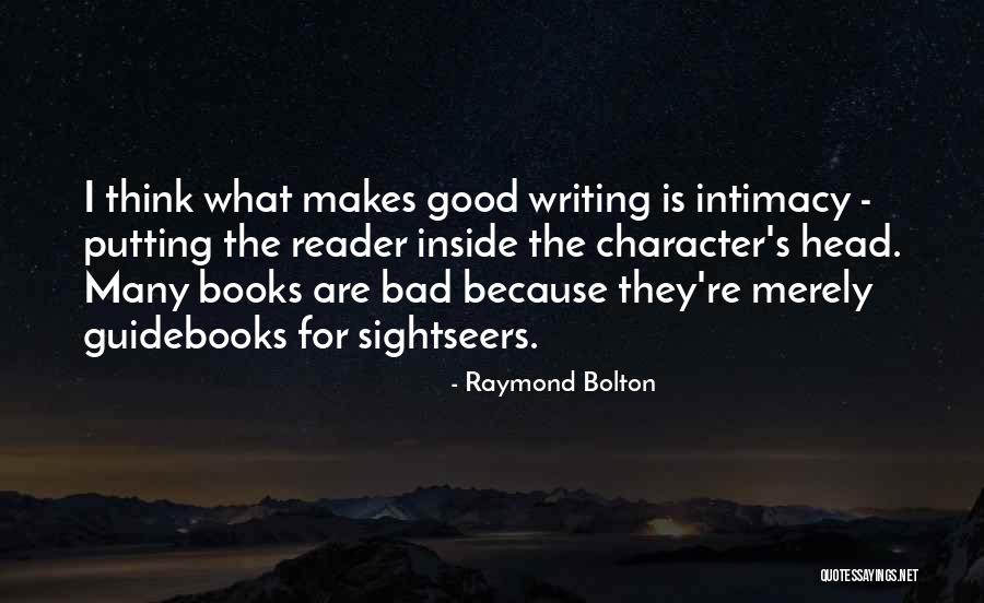 Raymond Bolton Quotes 1865453