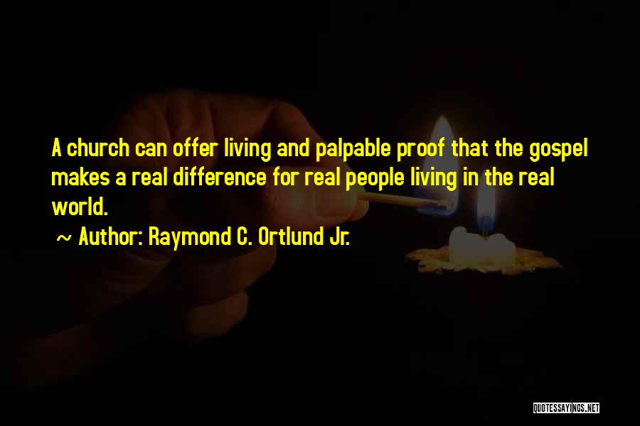 Raymond C. Ortlund Jr. Quotes 1681432