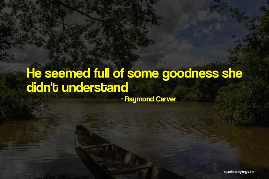 Raymond Carver Quotes 1026159