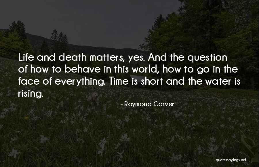 Raymond Carver Quotes 1219996