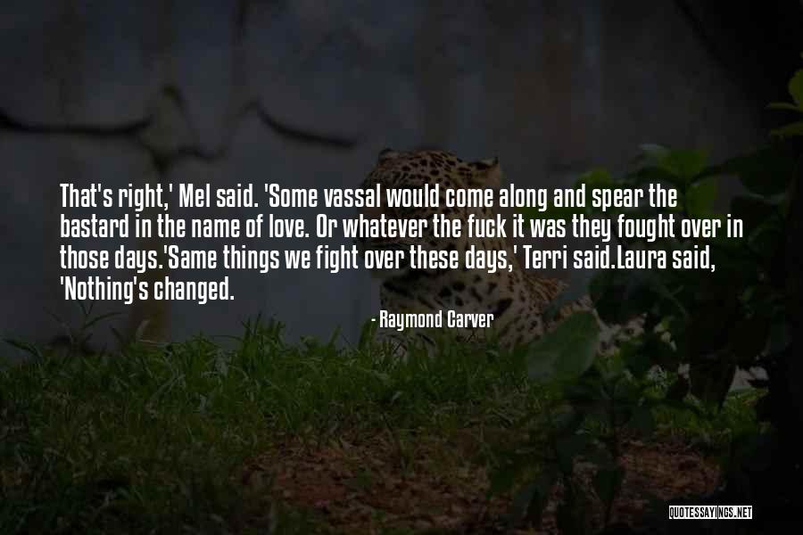 Raymond Carver Quotes 1224398