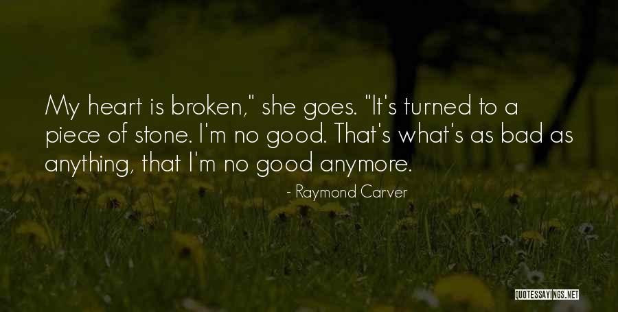 Raymond Carver Quotes 1513068