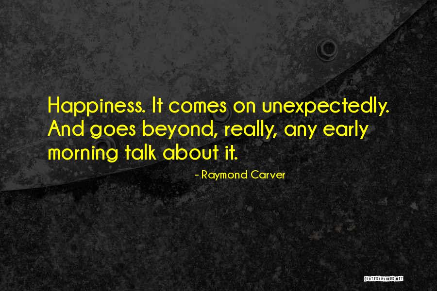 Raymond Carver Quotes 1848635