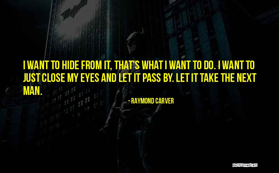 Raymond Carver Quotes 1941501