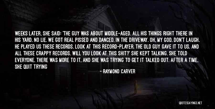 Raymond Carver Quotes 2128014