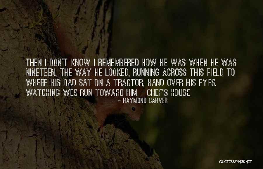 Raymond Carver Quotes 353188