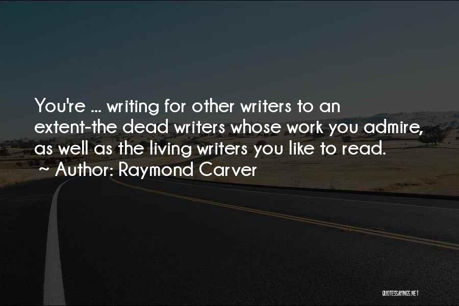 Raymond Carver Quotes 714792