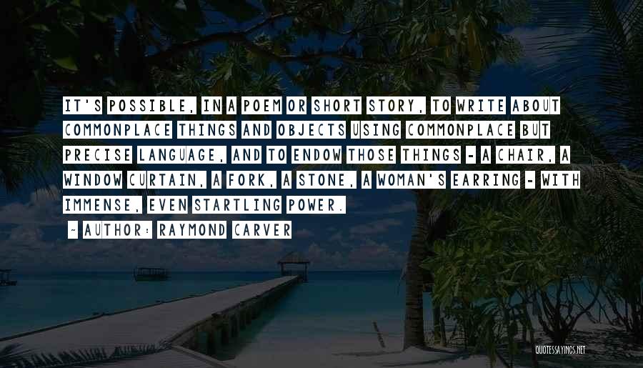 Raymond Carver Quotes 732894