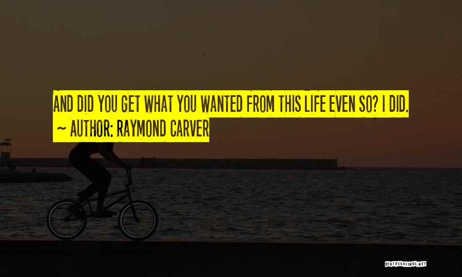 Raymond Carver Quotes 77455