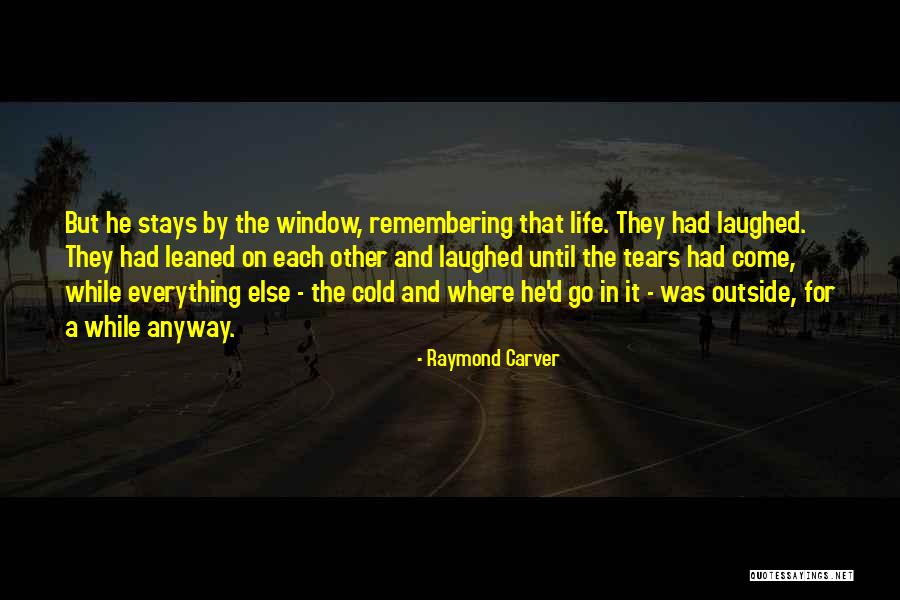 Raymond Carver Quotes 927447