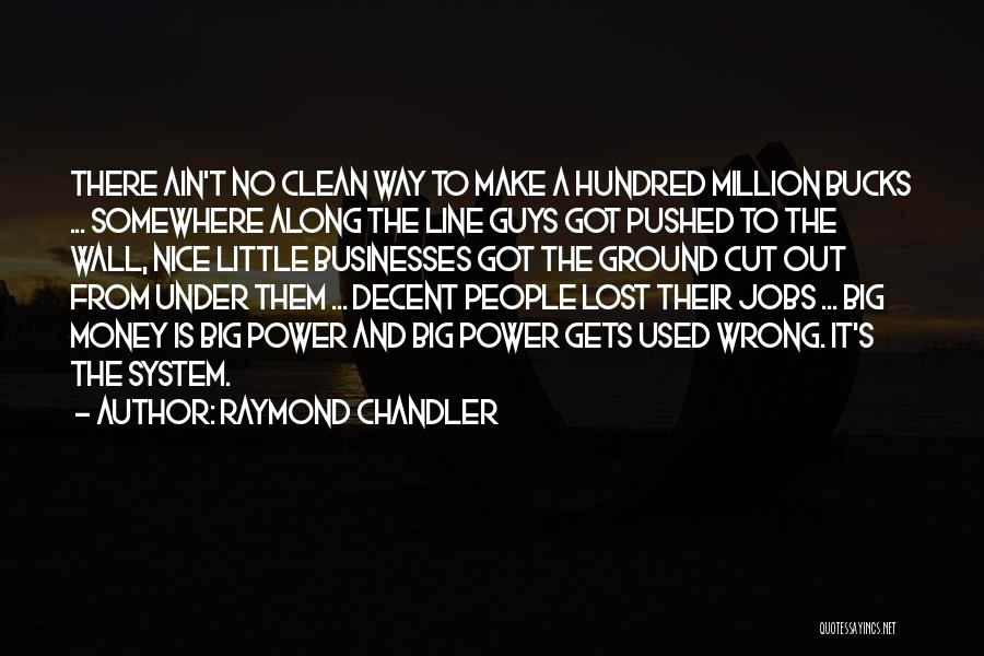 Raymond Chandler Quotes 1108188