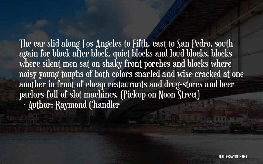Raymond Chandler Quotes 1489936