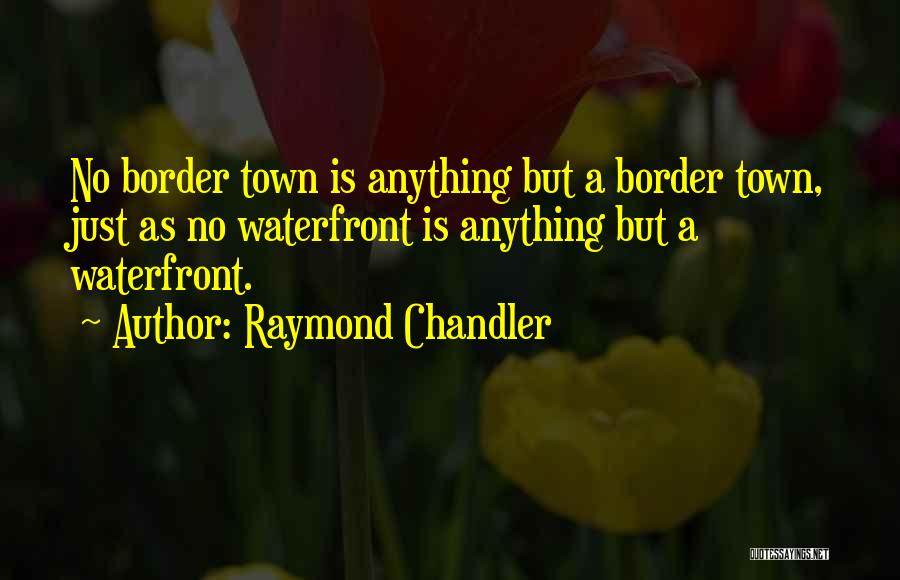 Raymond Chandler Quotes 399575