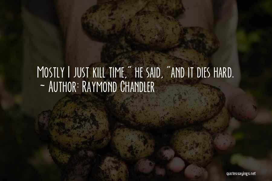 Raymond Chandler Quotes 502730