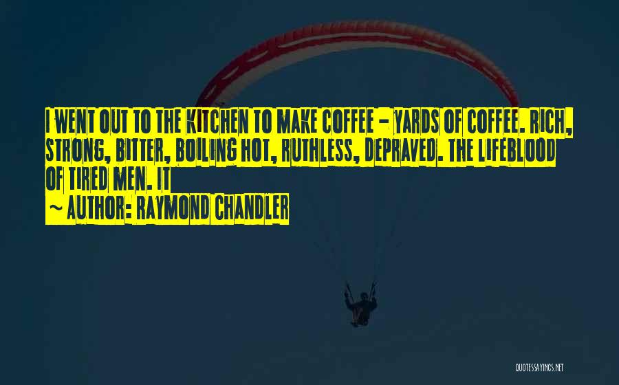 Raymond Chandler Quotes 538053