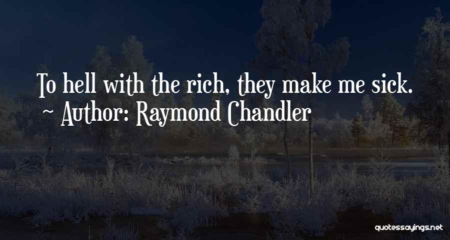 Raymond Chandler Quotes 762642