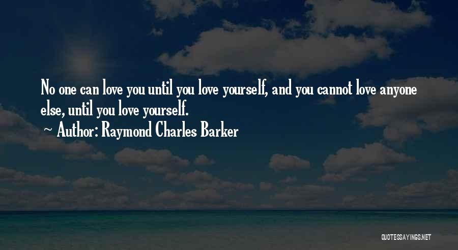 Raymond Charles Barker Quotes 262317