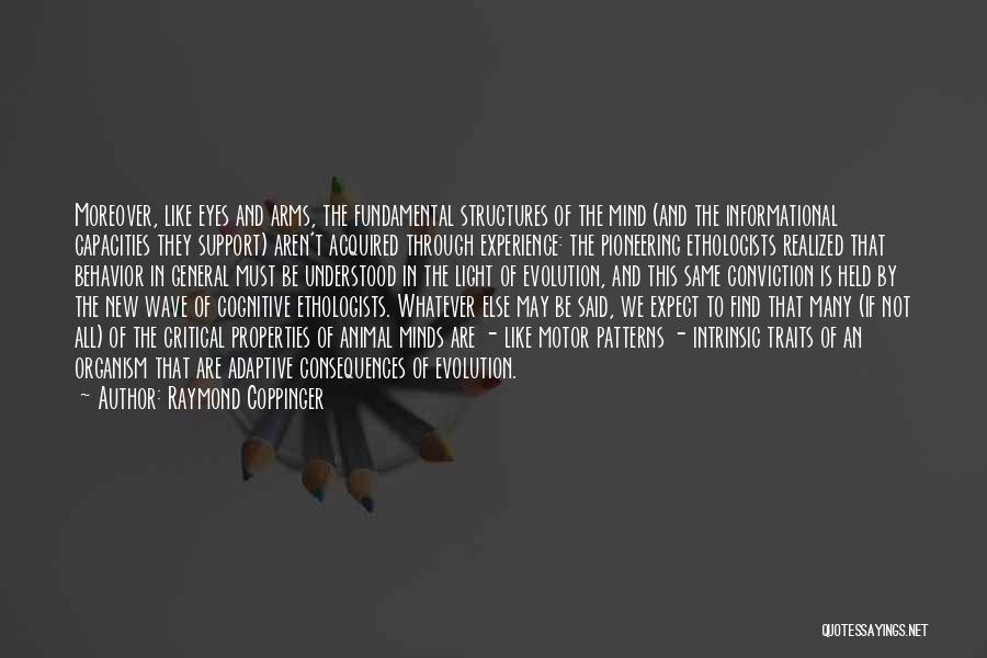 Raymond Coppinger Quotes 1178009