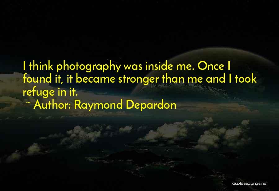 Raymond Depardon Quotes 173874