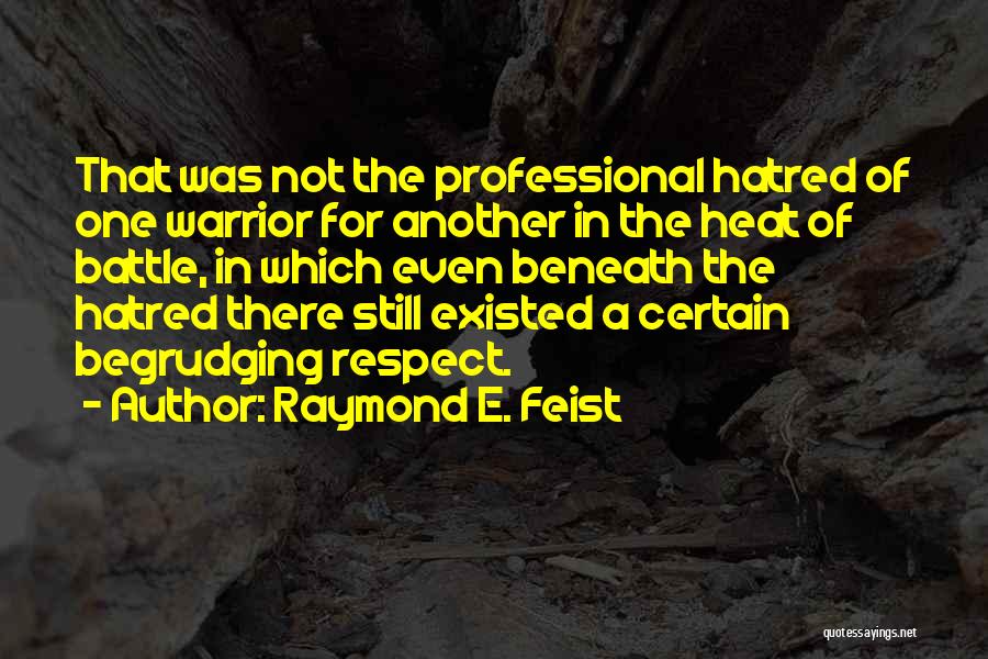 Raymond E. Feist Quotes 1439615