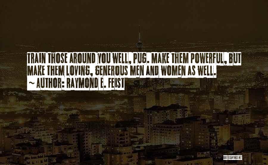 Raymond E. Feist Quotes 1499154