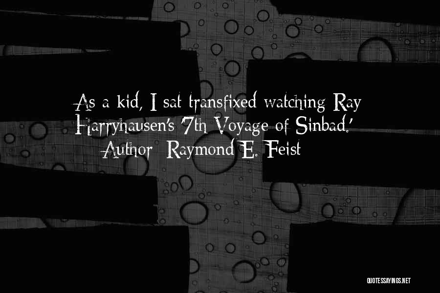 Raymond E. Feist Quotes 1654610